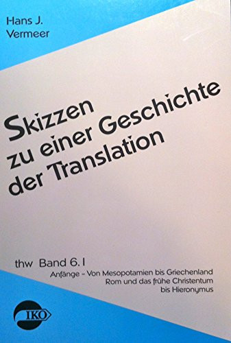 Skizzen zu einer Geschichte der Translation (THW) (German Edition)