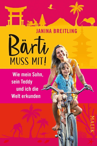 Bärti muss mit! wie mein Sohn, sein Teddy und ich die Welt erkunden