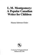L.M. Montgomery: A popular Canadian writer for children (Reihe Sprach- und Literaturwissenschaft)