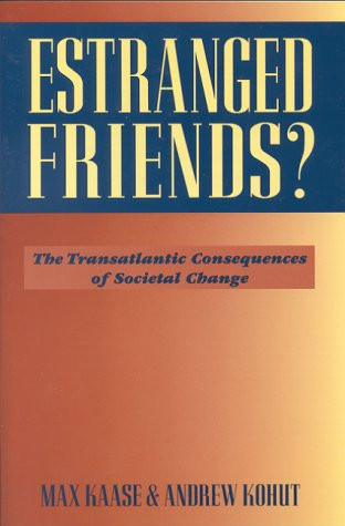 Estranged Friends? The Transatlantic Consequences of Societal Change