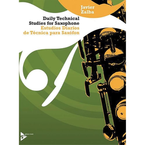 Daily Technical Studies for Saxophone Estudios Diarios de Técnica Para Saxófon (English/Spanish Language Edition)