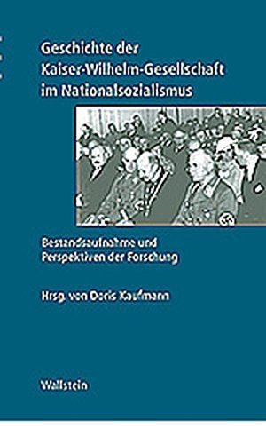 Geschichte der Kaiser-Wilhelm-Gesellschaft im Nationalsozialismus: Grenzüberschreitungen. Das Kaiser-Wilhelm-Institut für Anthropologie, menschliche Erblehre und Eugenik 1927-1945