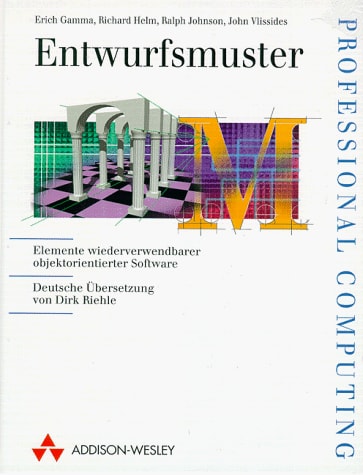 Entwurfsmuster Elemente wiederverwendbarer objektorientierter Software
