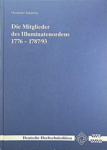 Die Mitglieder des Illuminatenordens, 1776-1787/93