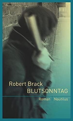 Blutsonntag Roman