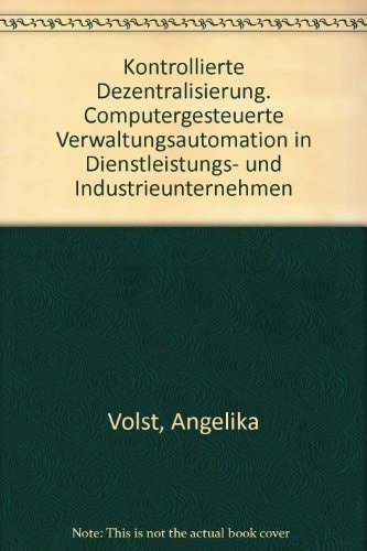 Kontrollierte Dezentralisierung computergestützte Verwaltungsautomation in Dienstleistungs- und Industrieunternehmen