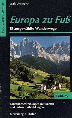 Europa zu Fuss 15 ausgewählte Wanderwege