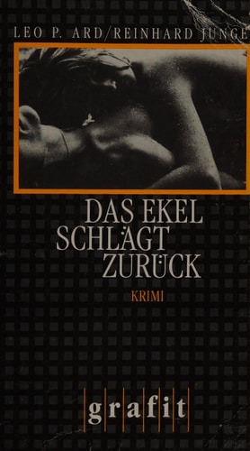 Das Ekel schlägt zurück Kriminalroman