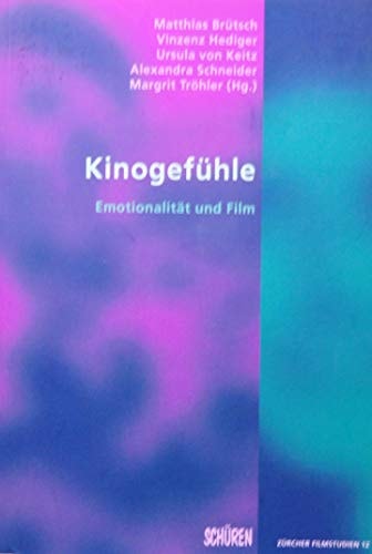 Kinogefühle, Emotionalität und Film