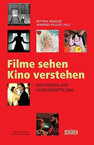 Filme sehen, Filme verstehen
