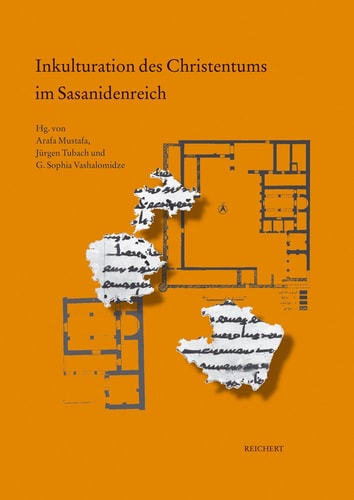 Inkulturation des Christentums im Sasanidenreich (German Edition)