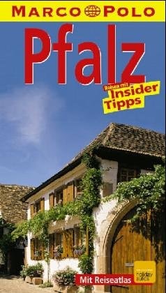 Pfalz Reisen mit Insider-Tips