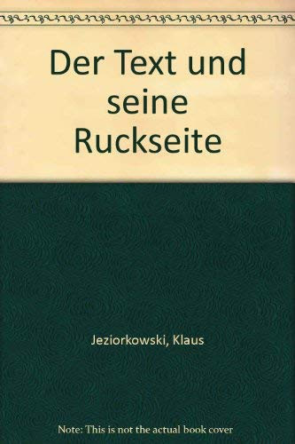 Der Text und seine Rückseite (German Edition)