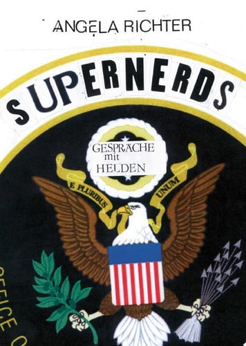 Supernerds Gespräche mit Helden