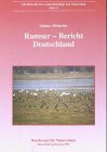 Ramsar-Bericht Deutschland Bericht zur Umsetzung und Wirkung des "Übereinkommens über Feuchtgebiete, insbesondere als Lebensraum für Wasser- und Watvögel, von internationaler Bedeutung" in der DDR und der Bundesrepublik Deutschlands anlässlich der 20jährigen Mitgliedschaft Deutschlands