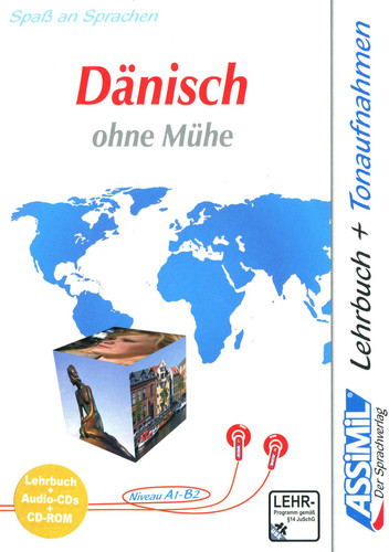 ASSiMiL Selbstlernkurs für Deutsche / Assimil Dänisch ohne Mühe: Lehrbuch (Niveau A1 - B2) mit 4 Audio-CDs und CD-ROM