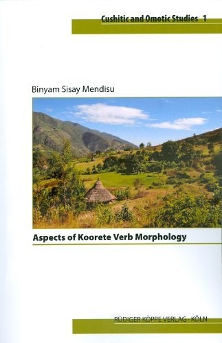 Aspects of Koorete Verb Morphology