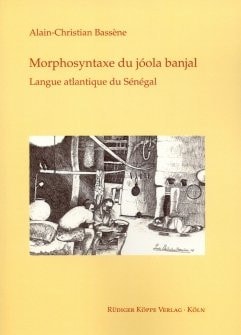 Morphosyntaxe du jóola banjal: Langue atlantique du Sénégal