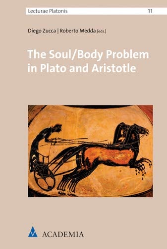 The Soul/body Problem in Plato and Aristotle