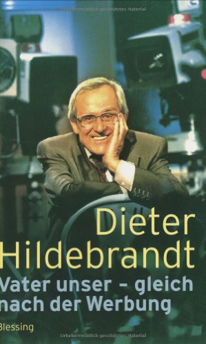 Vater unser, gleich nach der Werbung