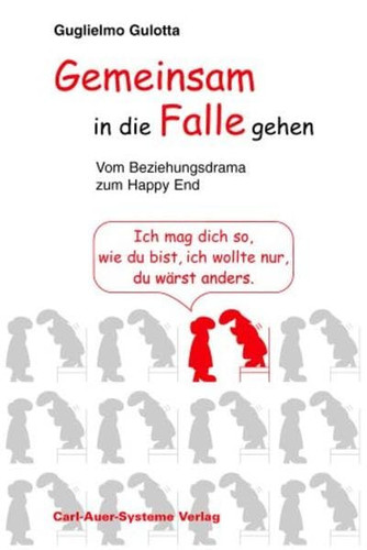 Gemeinsam in die Falle gehen.