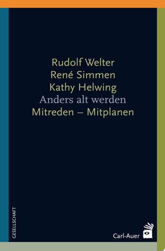 Anders alt werden Mitreden - Mitplanen