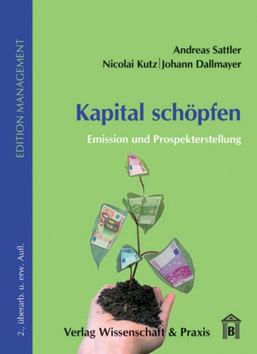 Kapital schöpfen Emission und Prospekterstellung