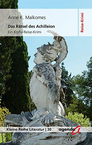 Das Rätsel des Achilleion ein Korfu-Reise-Krimi