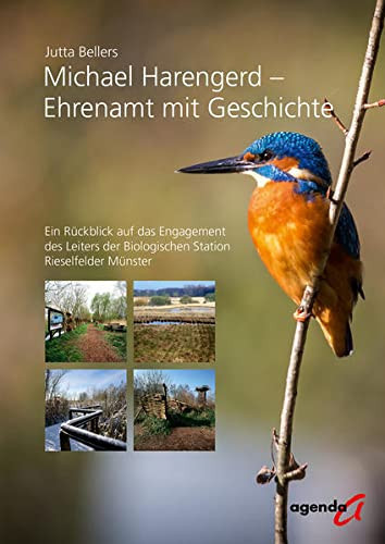 Michael Harengerd - Ehrenamt mit Geschichte ein Rückblick auf das Engagement des Leiters der Biologischen Station Rieselfelder Münster