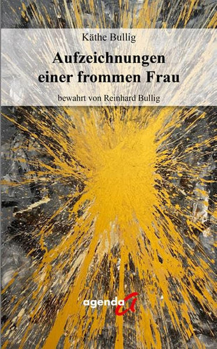 Aufzeichnungen einer frommen Frau