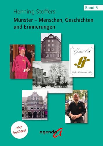 Münster - Menschen, Geschichten und Erinnerungen Band 5