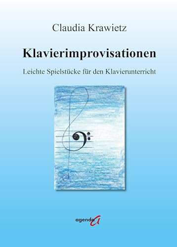 Klavierimprovisationen Leichte Spielstücke für den Klavierunterricht