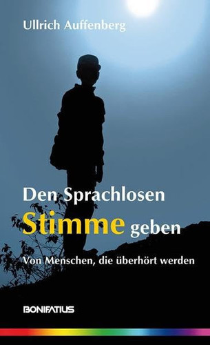 Den Sprachlosen Stimme geben von Menschen, die überhört werden