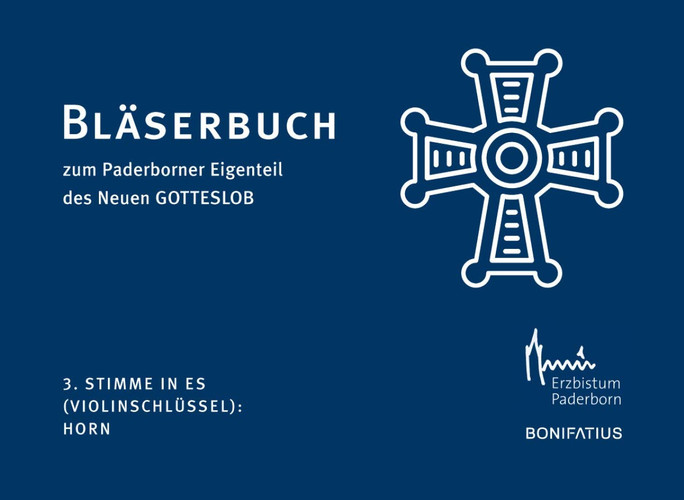 3. Stimme in Es (Violinschlüssel): Horn Bläserbuch zum Paderborner Eigenteil des Neuen GOTTESLOB.