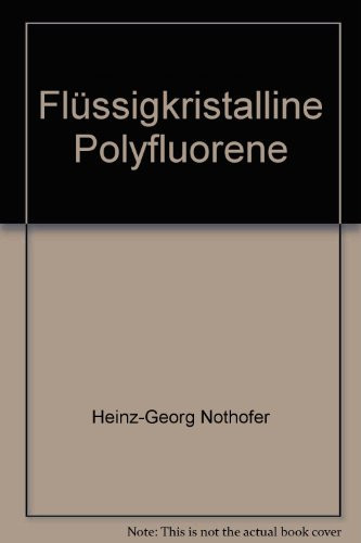 Flussigkristalline Polyfluorene (German Edition)