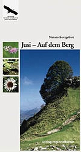 Naturschutzgebiet Jusi - Auf dem Berg