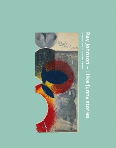 Ray Johnson I Like Funny Stories