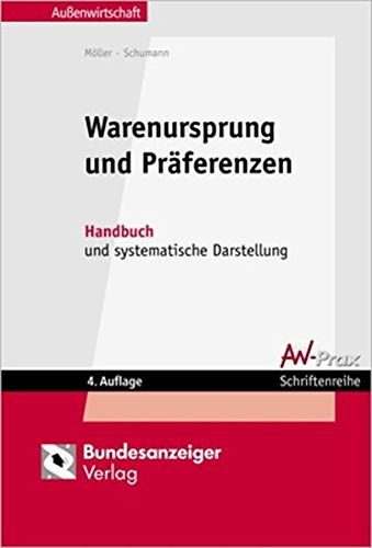 Warenursprung und Präferenzen Handbuch und systematische Darstellung