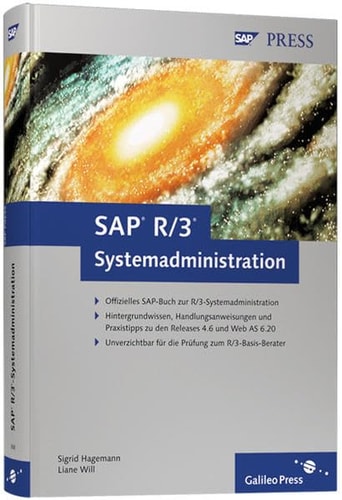 SAP-R-3-Systemadministration Basiswissen für das R/3-Systemmanagement