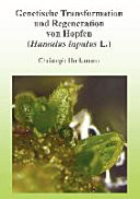Genetische Transformation und Regeneration von Hopfen (Humulus lupulus L.)
