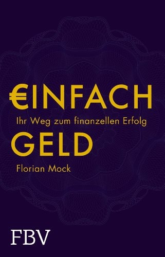 €infach Geld Ihr Weg zum finanziellen Erfolg