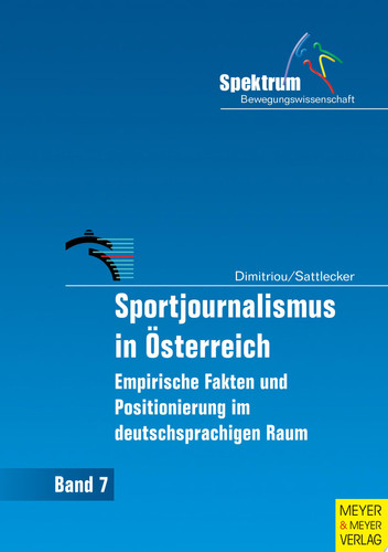 Sportjournalismus in Österreich empirische Fakten und Positionierung im deutschsprachigen Raum