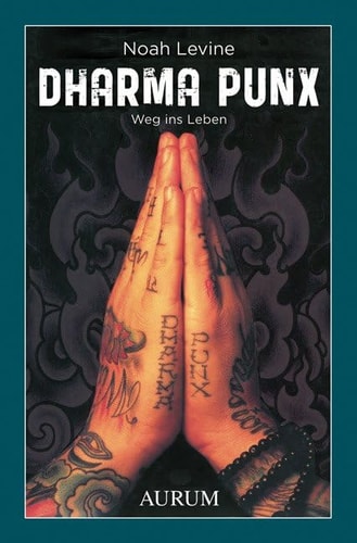 Dharma Punx Weg ins Leben