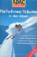 Tiefschnee-Träume in den Alpen