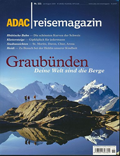 Graubünden deine Welt sind die Berge