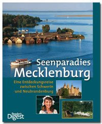 Seenparadies Mecklenburg eine Entdeckungsreise zwischen Schwerin und Neubrandenburg
