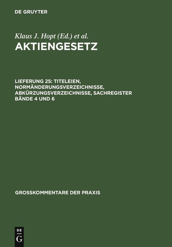 Titeleien, Normänderungsverzeichnisse, Abkürzungsverzeichnisse, Sachregister Bände 4 Und 6