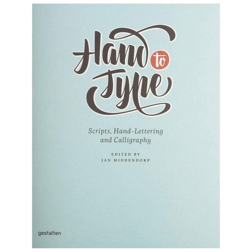 Hand to Type Scripts, Hand-lettering and Calligraphy