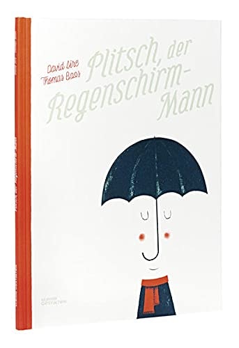 Plitsch, der Regenschirm-Mann