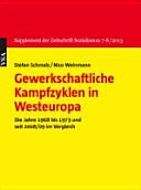 Gewerkschaftliche Kampfzyklen in Westeuropa die Jahre 1968 bis 1973 und seit 2008/09 im Vergleich